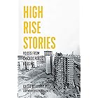 High Rise Stories: Voices from Chicago Public Housing (Voice of Witness)