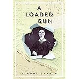 A Loaded Gun: Emily Dickinson for the 21st Century
