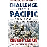 Challenge for the Pacific: Guadalcanal: The Turning Point of the War