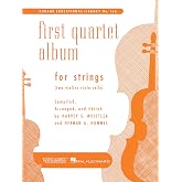 First Quartet Album for Strings: Two Violins Viola and Cello | Beginner String Quartet Sheet Music Collection in First Position | Easy Classical Ensemble Music Arranged by Whistler Hummel