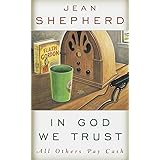 In God We Trust: All Others Pay Cash