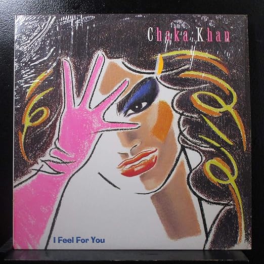 Chaka Khan I Feel For You Music Chaka Khan I Feel For You Music
