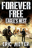 Eagle's Nest (Forever Free Book 5)