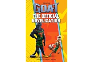 GOAT: The Official Novelization