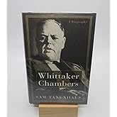 Whittaker Chambers: A Biography