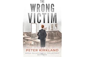 The Wrong Victim: A Legal Thriller
