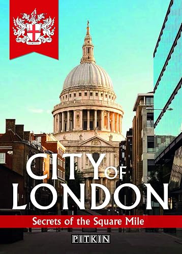 Download City of London: Secrets of the Square Mile PDF