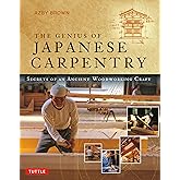 The Genius of Japanese Carpentry: Secrets of an Ancient Woodworking Craft