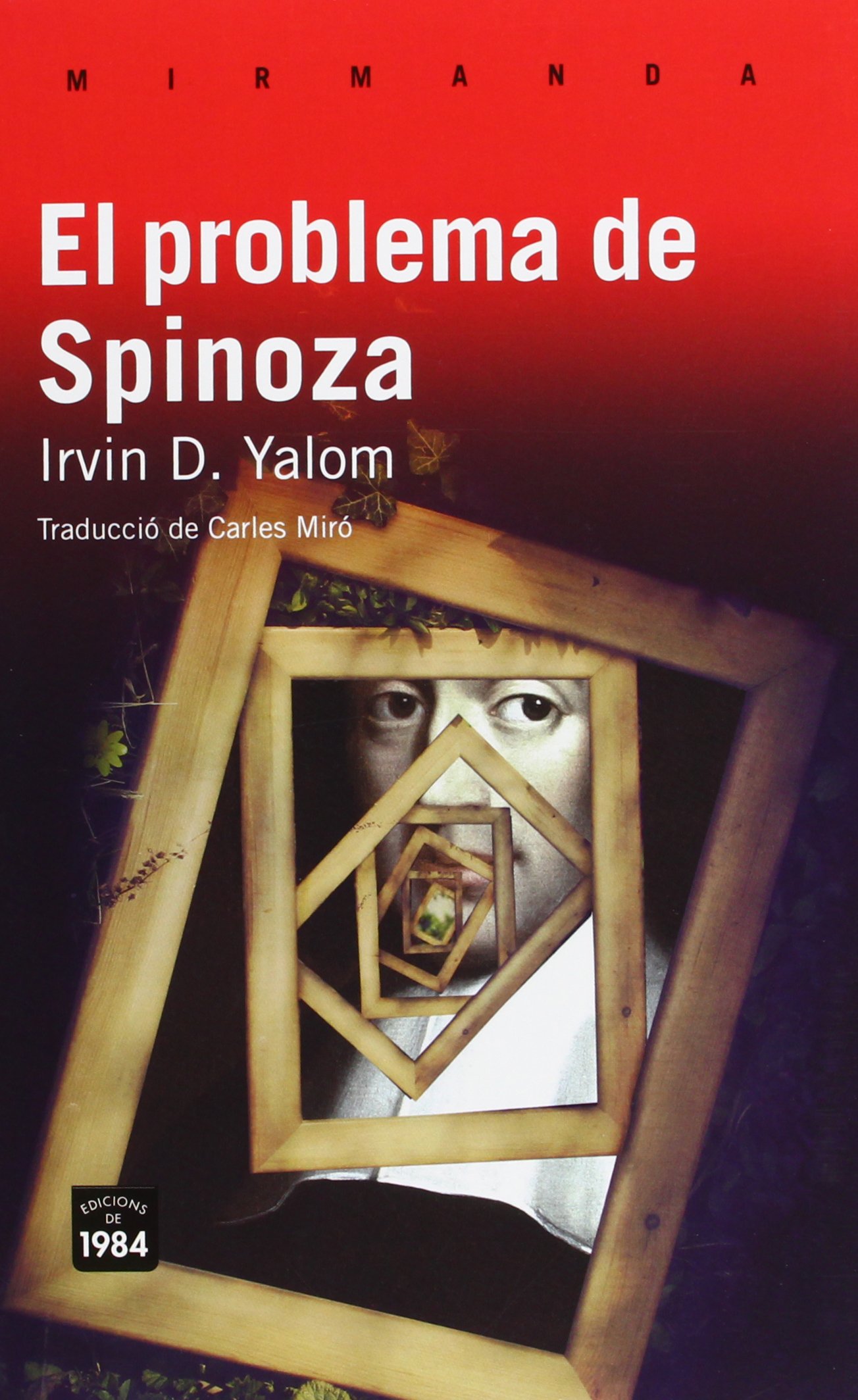 Portada de El problema de Spinoza: 107 (Mirmanda)
