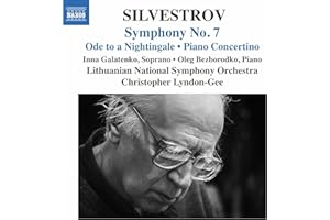 Silvestrov: Symphony No. 7; Ode to a Nightingale; Piano Concertino