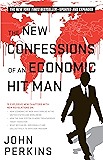 The New Confessions of an Economic Hit Man