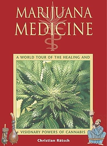 Download Marijuana Medicine: A World Tour of the Healing and Visionary Powers of Cannabis PDF