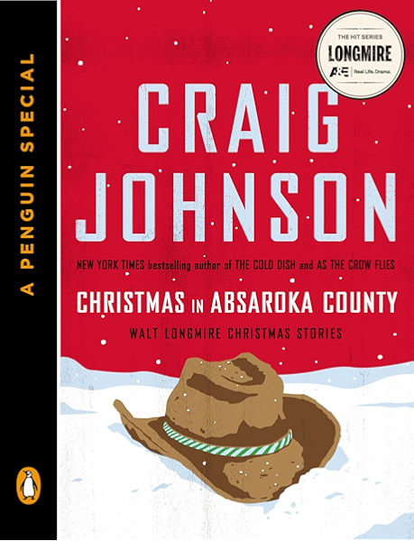 Christmas In Absaroka County Walt Longmire Christmas Stories A