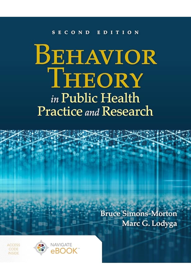 Behavior Theory in Health Promotion Practice and Research