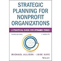 Strategic Planning for Public and Nonprofit Organizations: A Guide