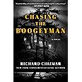 Chasing the Boogeyman: A Novel