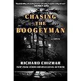 Chasing the Boogeyman: A Novel