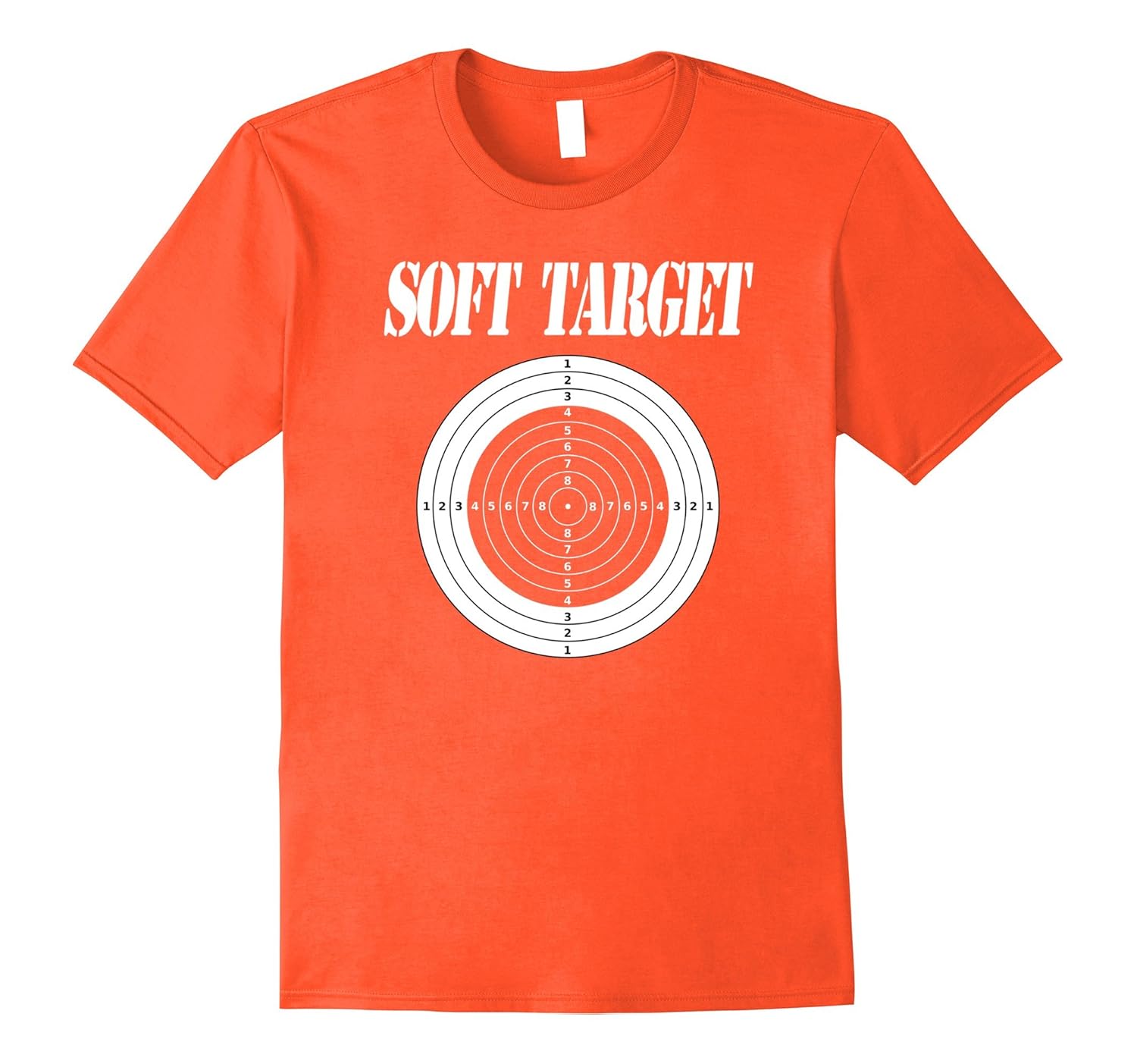 Soft Target, Shooting Target T Shirt, Funny you’re a TargetCL Colamaga