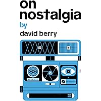 On Nostalgia (Exploded Views)