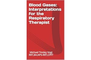 Blood Gases: Interpretations for the Respiratory Therapist