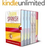 Learn Spanish: 6 books in 1: The Ultimate Spanish Language Books collection to Learn Starting from Zero, Have Fun and… book cover Learn Spanish: 6 books in 1: The Ultimate Spanish Language Books collection to Learn Starting from Zero, Have Fun and… book cover