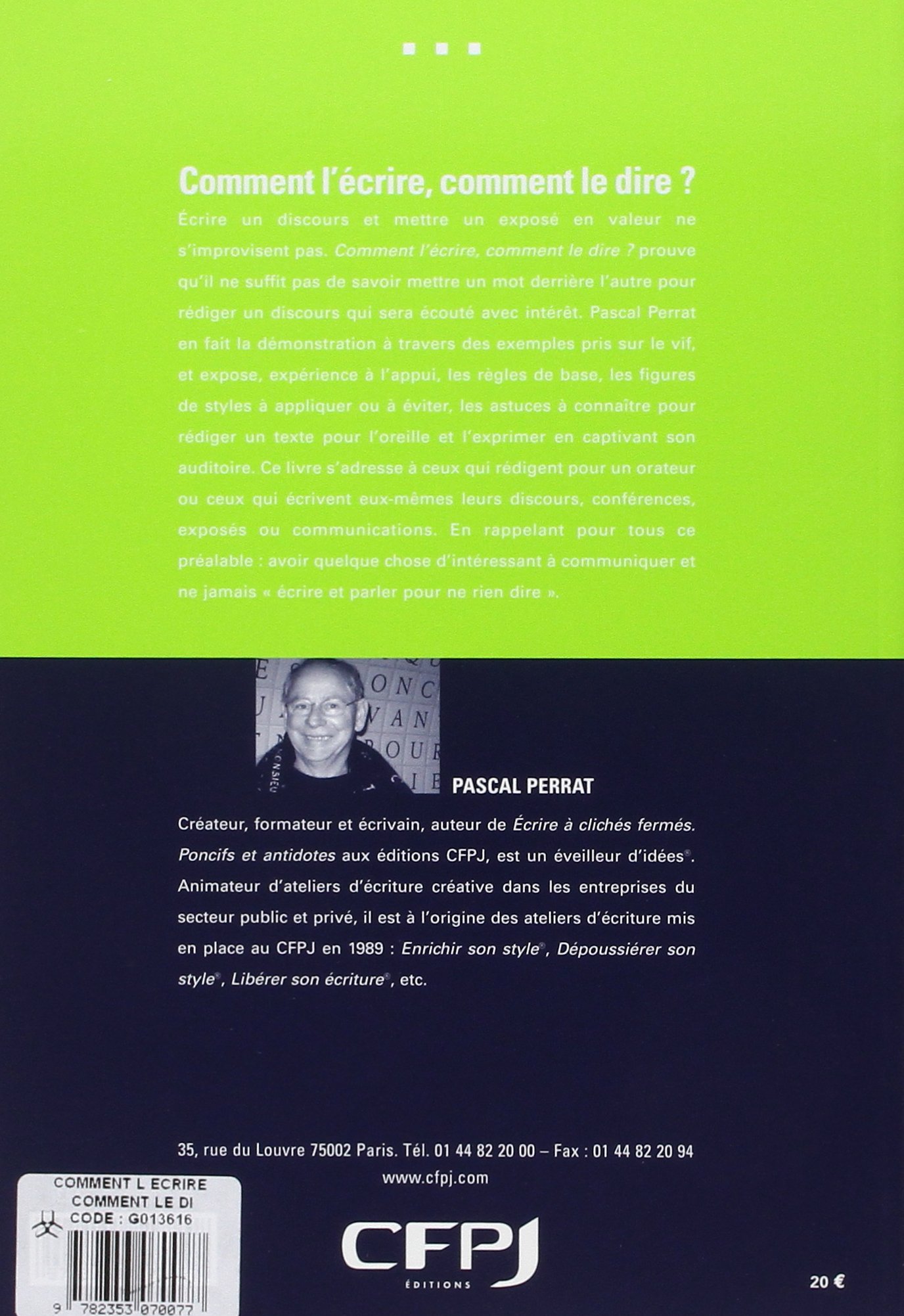 Amazon Fr Comment L Ecrire Comment Le Dire Discours Expose Conference Perrat Pascal Livres