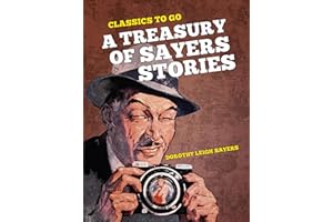 A Treasury of Sayers Stories (CLASSICS TO GO)