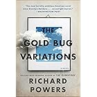 The Gold Bug Variations: A Novel