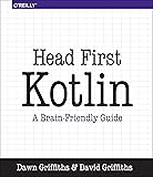 Head First Kotlin: A Brain-Friendly Guide