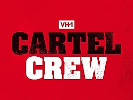 Watch Cartel Crew Season 1 Prime Video