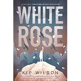 White Rose: A Young Adult Novel in Verse about Sophie Scholl's Courageous Resistance in World War II Nazi Germany