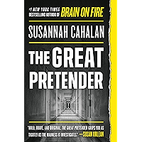 The Great Pretender: The Undercover Mission That Changed Our Understanding of Madness book cover
