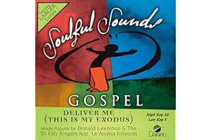 Deliver Me This Is My Exodus Accompaniment/Performance Track