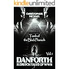 Danforth: Eldritch Tales of WWII: Tomb of the Black Pharaoh