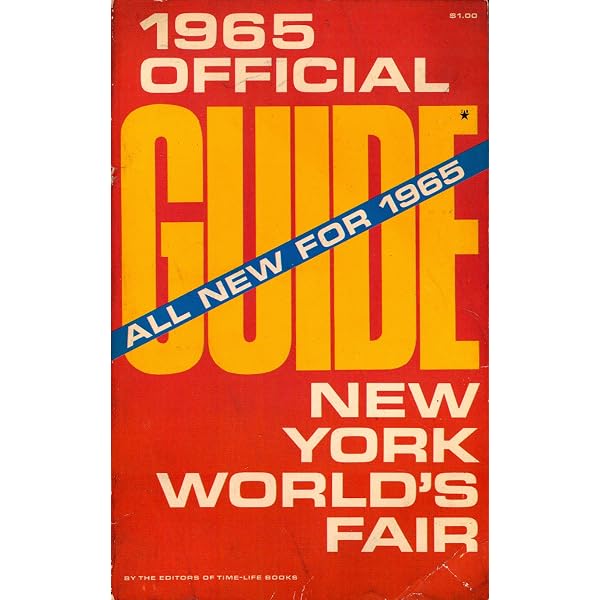 New York World's Fair 1964-1965: Official Souvenir Book: Time-Life