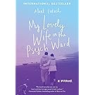 My Lovely Wife in the Psych Ward: A Memoir