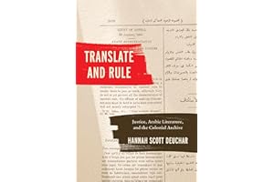 Translate and Rule: Justice, Arabic Literature, and the Colonial Archive
