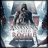 Assassin's Creed Rogue (Sea Shanty Edition) [Original Game Soundtrack]