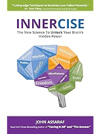 Innercise: The New Science to Unlock Your Brain's Hidden Power