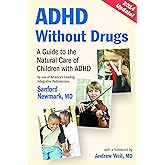 ADHD Without Drugs: A Guide to the Natural Care of Children with ADHD