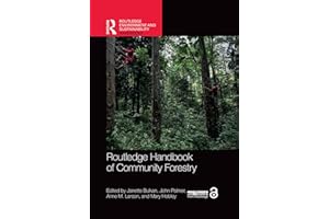 Routledge Handbook of Community Forestry (Routledge Environment and Sustainability Handbooks)