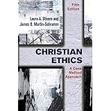 Christian Ethics: A Case Method Approach