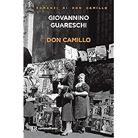 Don Camillo: Le opere di Giovannino Guareschi #1 (Italian Edition) book cover Don Camillo: Le opere di Giovannino Guareschi #1 (Italian Edition) book cover