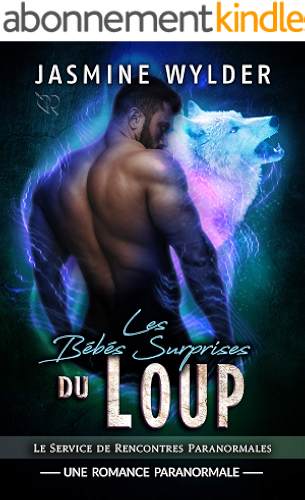 Download Les Bébés Surprises du Loup: Une Romance Paranormale (Le Service de Rencontres Paranormales t. 1) PDF