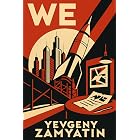 We: Classic Illustrated Edition