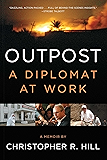 Outpost: A Diplomat at Work