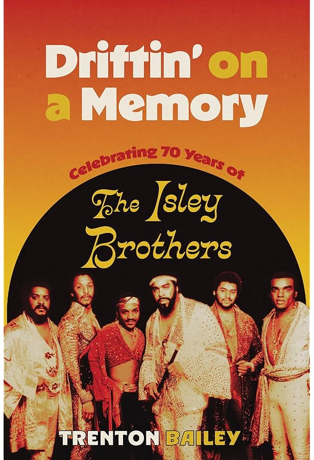 The Isley Brothers' 3+3 (33 1/3): McNeill, Darrell M