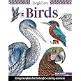 TangleEasy Birds: Design Templates for Zentangle (R), Coloring, and More (Design Originals) Tangle, Pattern, & Color Feathered Friends like Hummingbirds, Parrots, Owls, Songbirds, Peacocks, and Ducks