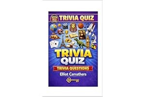 TRIVIA QUIZ: Trivia Questions