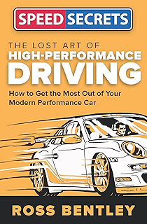 The Lost Art of High-Performance Driving (Speed Secrets)